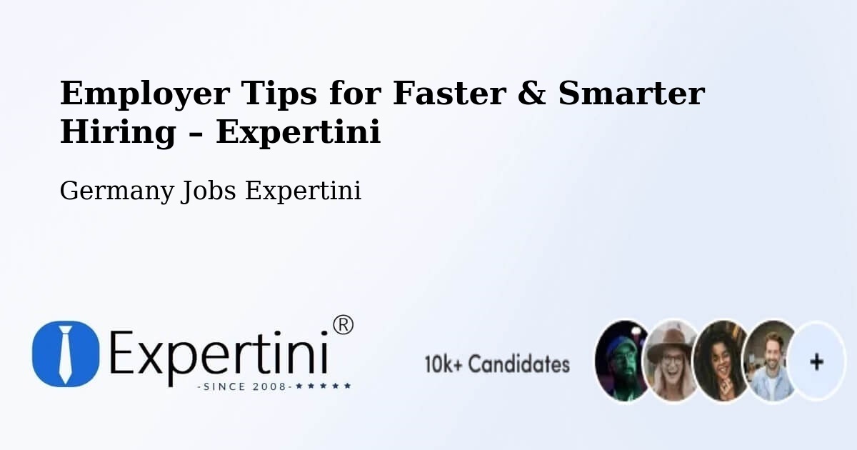 Employer Tips for Hiring & Recruitment – Augsburg - Augsburg, Germany Jobs Expertini