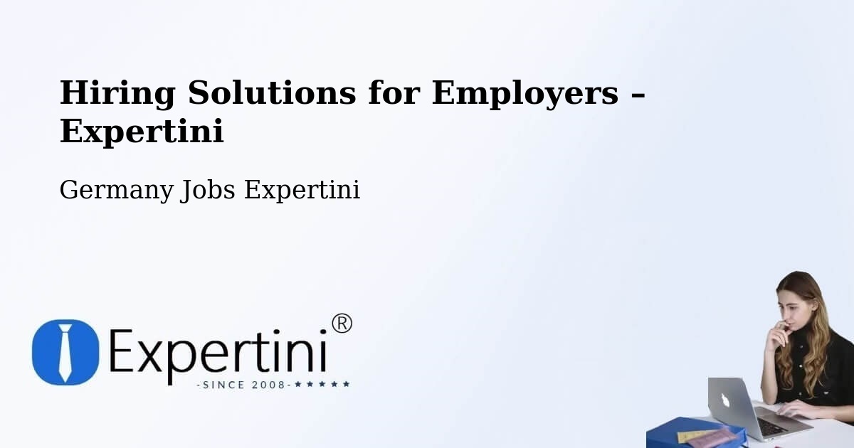 Hiring Solutions for Employers in Augsburg - Augsburg, Germany Jobs Expertini