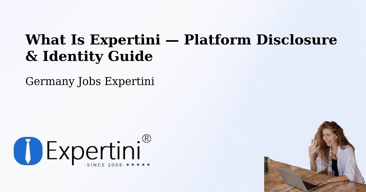 What Is Expertini — Platform Disclosure & Identity Guide – Augsburg